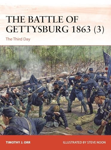 The Battle of Gettysburg 1863 (3): The Third Day (Campaign)