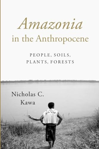 Amazonia in the Anthropocene