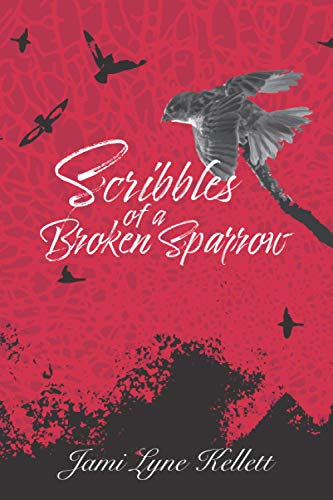 Scribbles of a Broken Sparrow