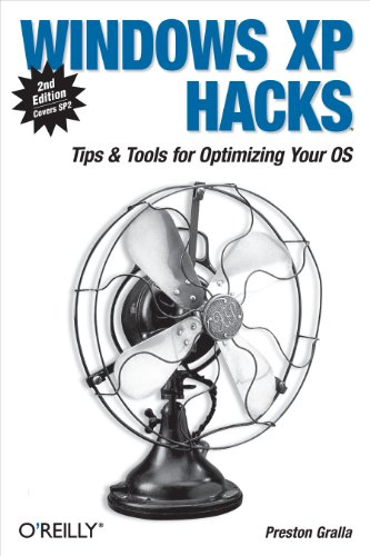 Windows XP Hacks: Tips & Tools for Customizing and Optimizing Your OS (Hacks)