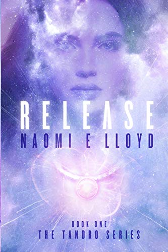 Release: The Tandro Series-Book One (The Tandro)