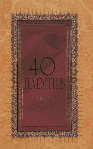 40 Hadiths: Translation and Commentary