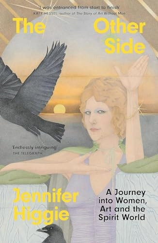 The Other Side: A Journey into Women, Art and the Spirit World