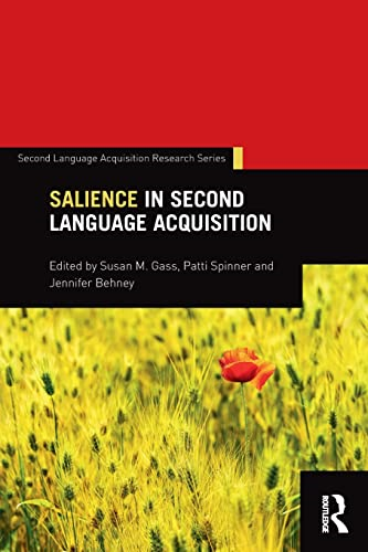 Salience in Second Language Acquisition (Second Language Acquisition Research Series)