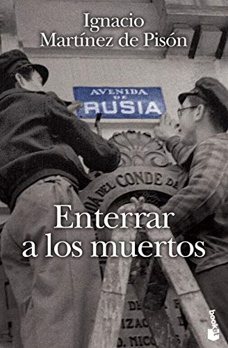Martínez De Pisón, I: Enterrar a los muertos