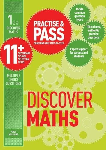 Practise & Pass 11+ Level 1: Discover Maths: An Introduction to 11 plus and Entrance Exam Questions and Tests (Practise & Pass 11+ Level 1)