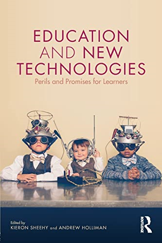 Education and New Technologies: Perils and Promises for Learners