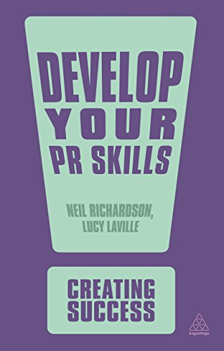 Creating Success: Develop Your PR Skills: 86