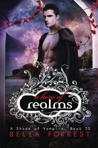 A Shade of Vampire 20: A Hero of Realms: Volume 20