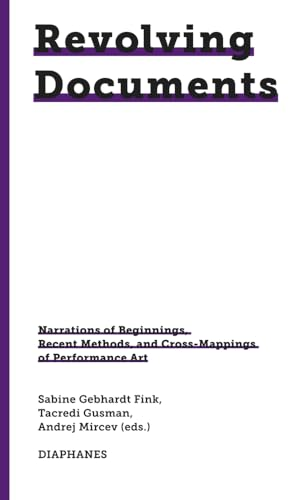 Revolving Documents--Narrations of the Beginnings