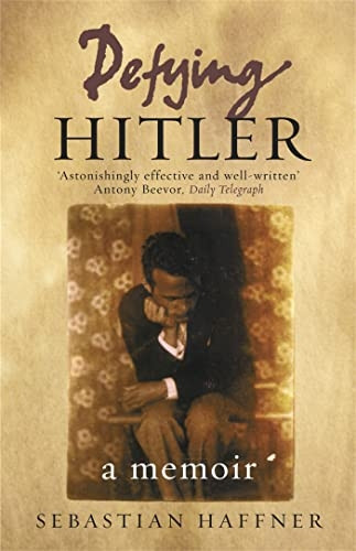 Defying Hitler: A Memoir