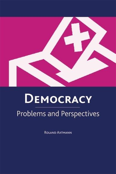 Democracy: Problems and Perspectives