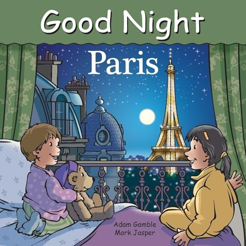 Good Night Paris (Good Night Our World) [Board book]