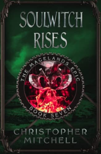 Soulwitch Rises (Magelands  - Epic The)