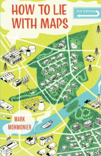 How to Lie with Maps, Third Edition
