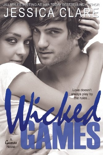 Wicked Games (A Games Novel)