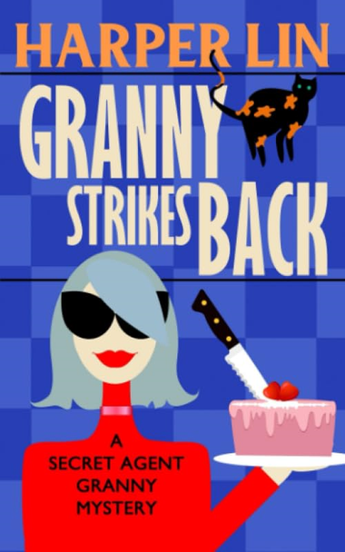 Granny Strikes Back (Secret Agent Granny)