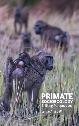 Primate Socioecology: Shifting Perspectives