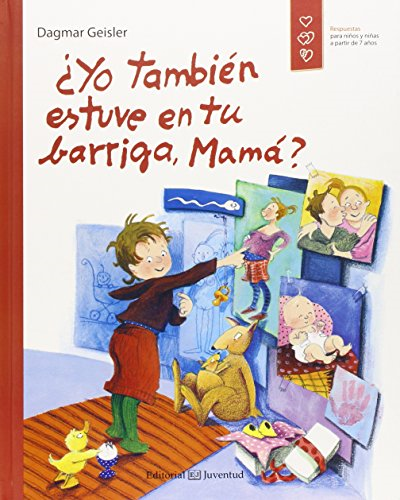 ¿Yo también estuve en tu barriga, mamà?