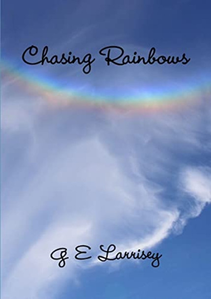 Chasing Rainbows