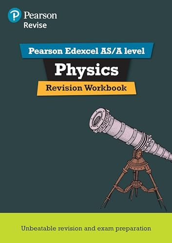 REVISE Edexcel AS/A Level 2015 Physics Revision Workbook: For the 2015 Qualifications (REVISE Edexcel GCE Science...