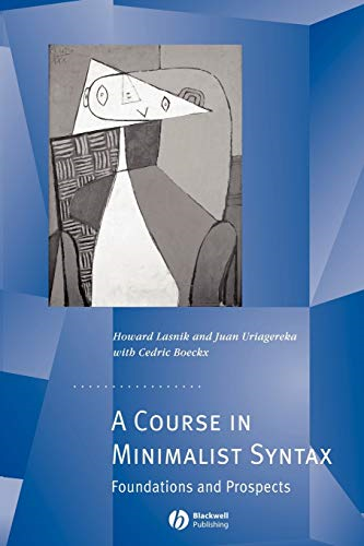Course in Minimalist Syntax: Foundations and Prospects (Generative Syntax)