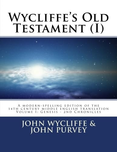Wycliffe's Old Testament (I): Volume One