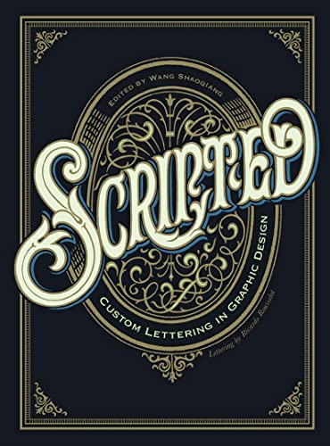 Scripted: Custom Lettering in Graphic Design