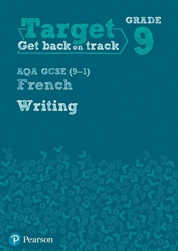 Target Grade 9 Writing AQA GCSE (9-1) French Workbook (Modern Foreign Language Intervention)