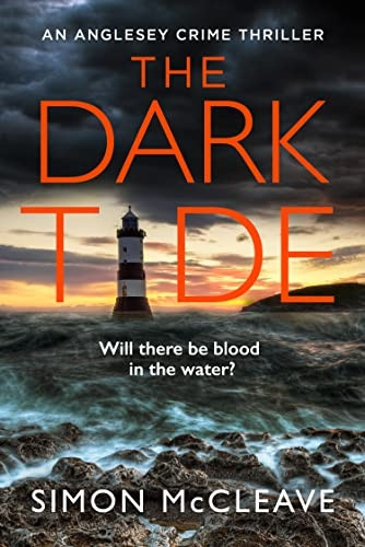 The Dark Tide (The Anglesey Series, Book 1) (The Anglesey Series)