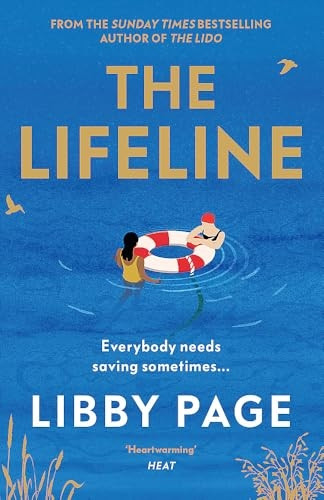 The Lifeline: The big-hearted and life-affirming read about the power of friendship
