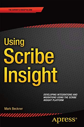 Using Scribe Insight: Developing Integrations and Migrations Using the Scribe Insight Platform: 2015