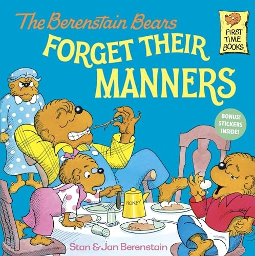 Berenstain Bears Forget Their Manners, The (Berenstain Bears First Time Books)