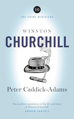 Winston Churchill: The Prime Ministers Series (Prime Ministers The)