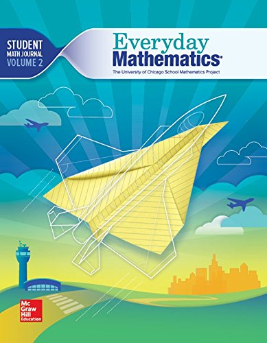 Everyday Mathematics 4th Edition, Grade 5, Student Math Journal Volume 2 (Everyday Math)