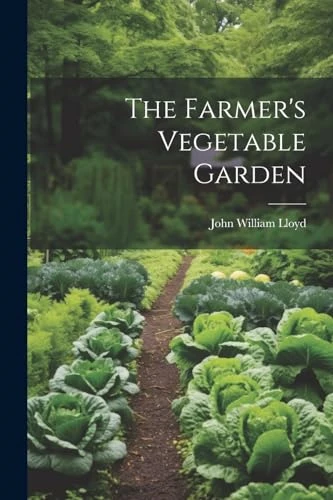 The Farmer's Vegetable Garden