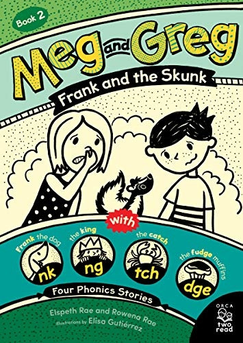 Meg and Greg: Frank and the Skunk (Meg and Greg)