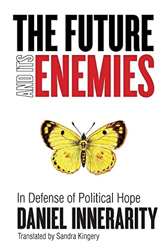 The Future and Its Enemies