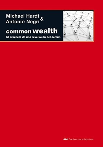 Commonwealth : el proyecto de una revolución del comn