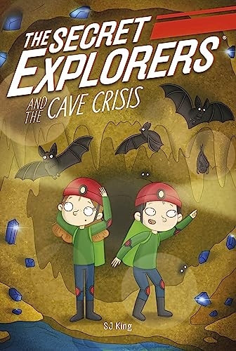 The Secret Explorers and the Cave Crisis (Secret Explorers The)