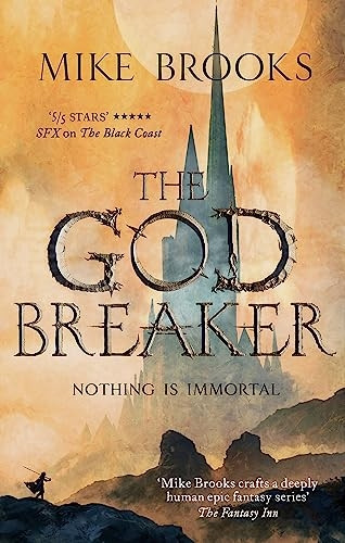 The Godbreaker: The God-King Chronicles, Book 3 (The God-King Chronicles)