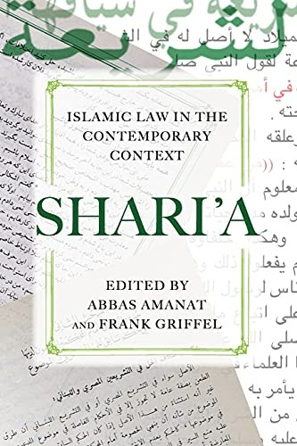 Shari'a: Islamic Law in the Contemporary Context