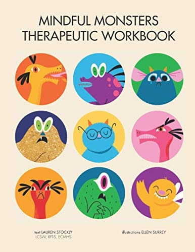 Mindful Monsters Therapeutic Workbook: A Feelings Activity Book For Children