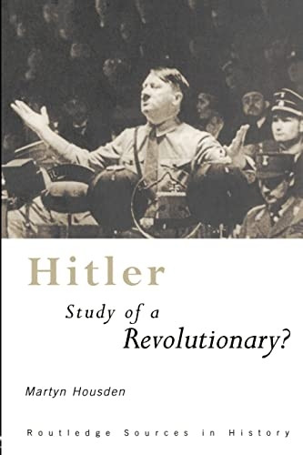 Hitler: Study of a Revolutionary?