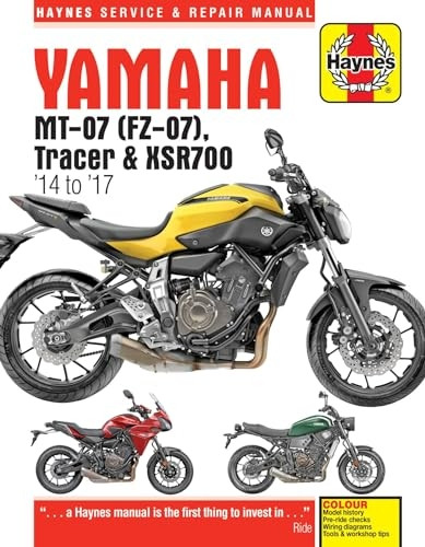 Yamaha MT-07 (Fz-07), Tracer & XSR700 Service and Repair Manual: (2014 - 2017) - Superbike Service and Repair Manual