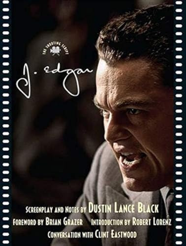 J. Edgar: The Shooting Script (Newmarket Shooting Script)