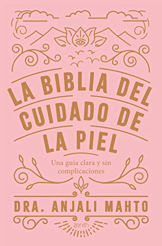 La biblia del cuidado de la piel