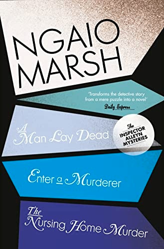 A Man Lay Dead: WITH Enter a Murder (The Ngaio Marsh Collection)