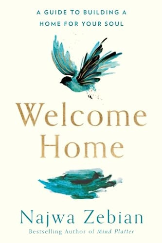 Welcome Home: An Empath's Guide to Building a Home for Your Soul