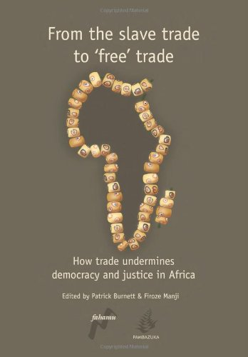 From The Slave Trade To 'Free' Trade